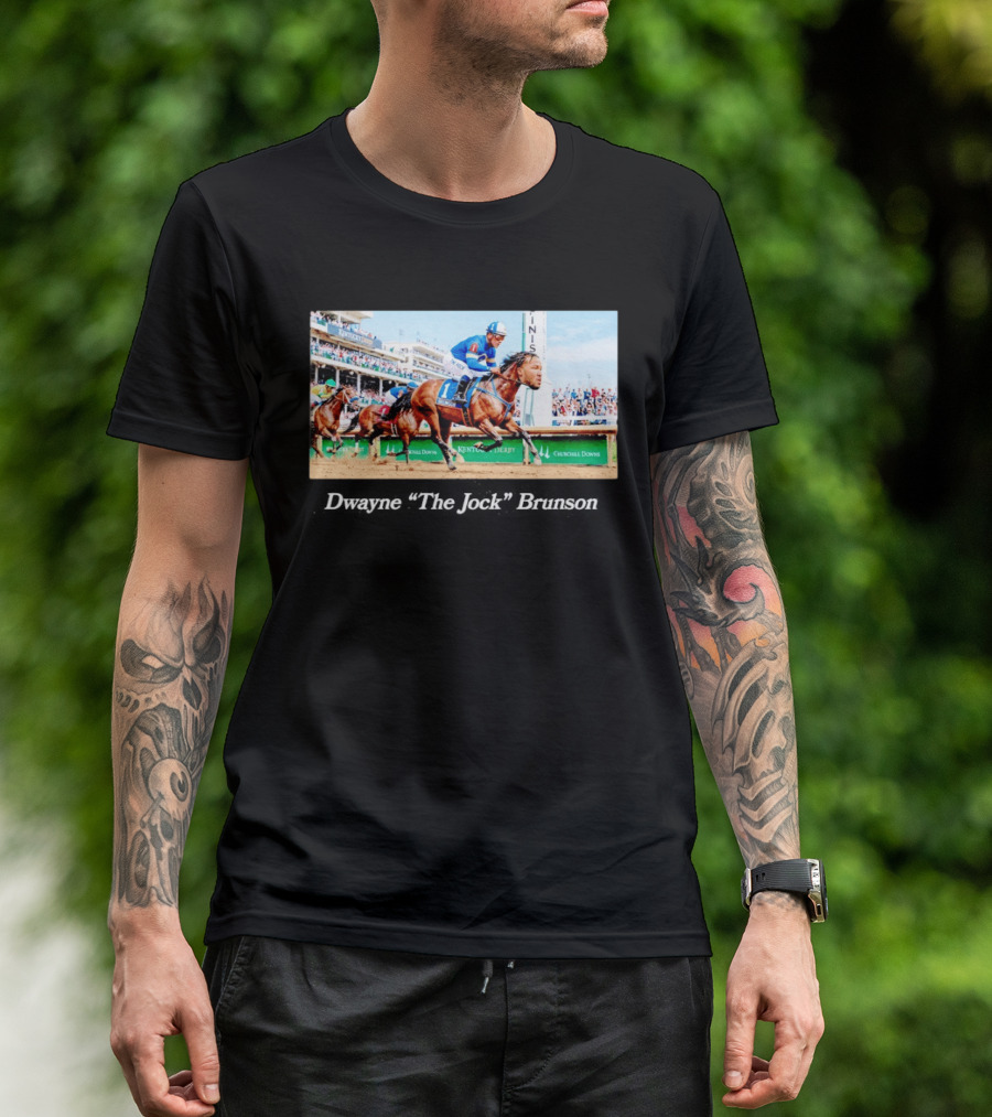 Dwayne The Jock Brunson Racing At Kentucky Derby Churchill Downs T-Shirt