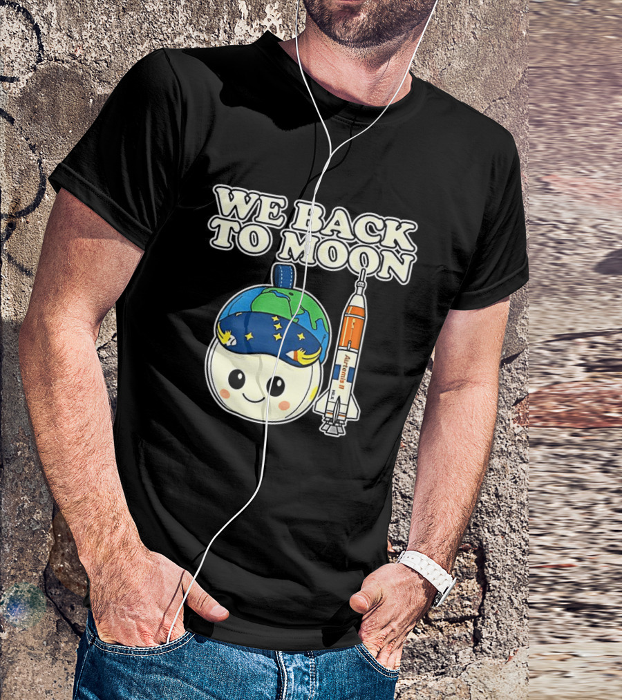 We Back To Moon Plush NASA Artemis II Rocket T-Shirt