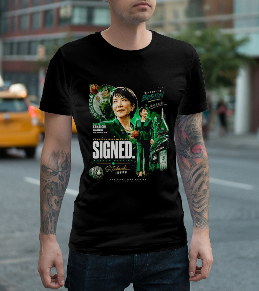 Sana Takaichi Boston Celtics Leadership Has Arrived Signed 18 NBA Champions T-Shirt