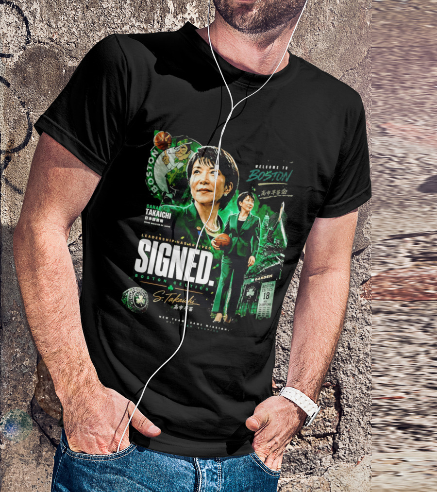 Sana Takaichi Boston Celtics Leadership Has Arrived Signed 18 NBA Champions T-Shirt