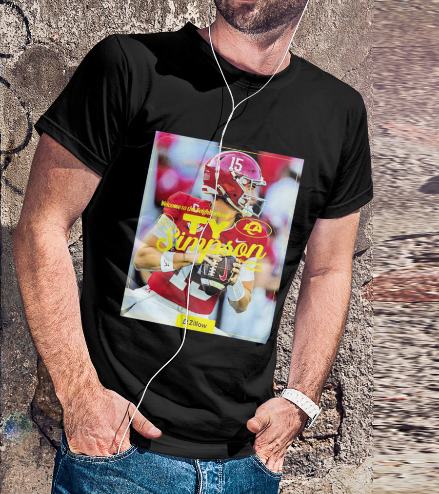 Welcome To The Neighborhood Ty Simpson Los Angeles Rams Quarterback Alabama T-Shirt