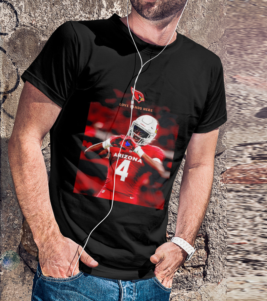 Love Lands Here Arizona Cardinals Football Player Number 4 T-Shirt