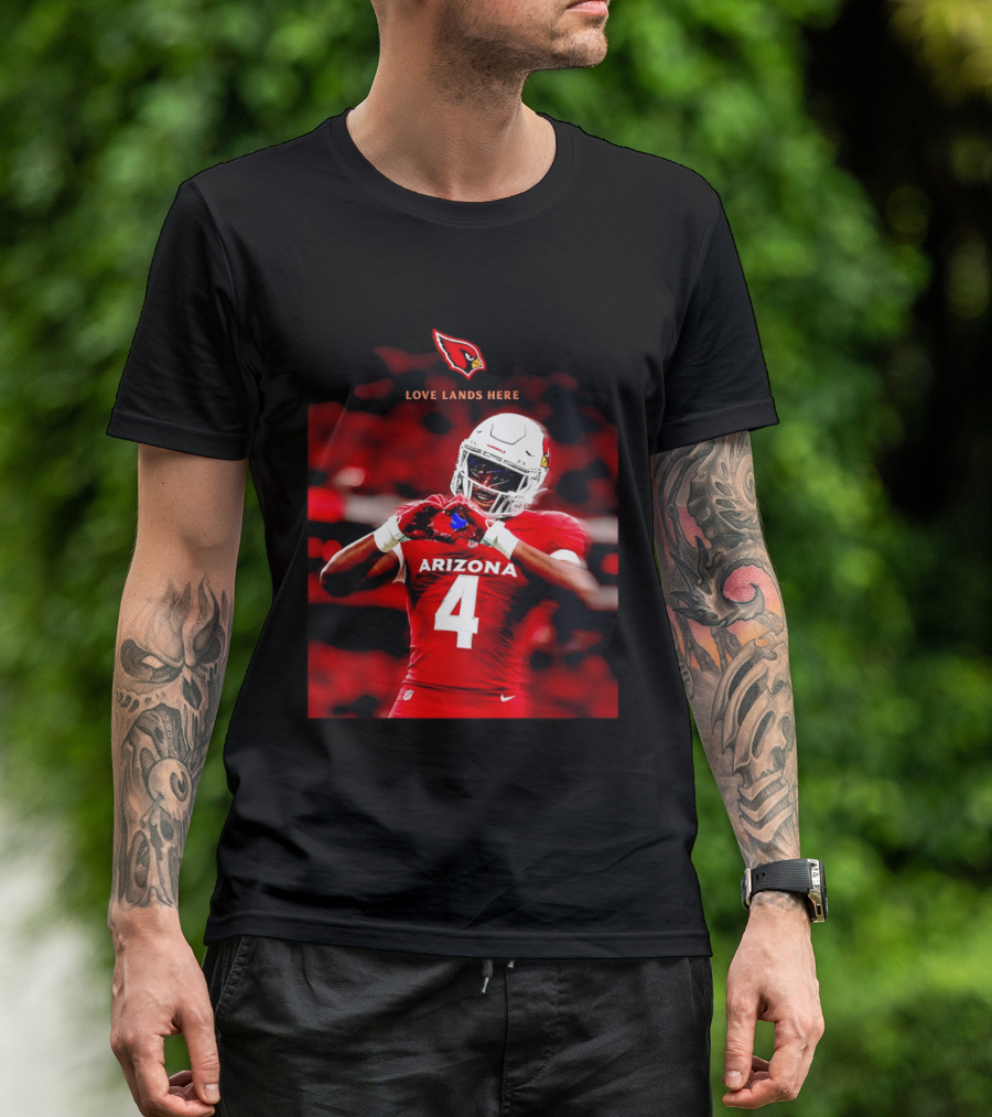 Love Lands Here Arizona Cardinals Football Player Number 4 T-Shirt