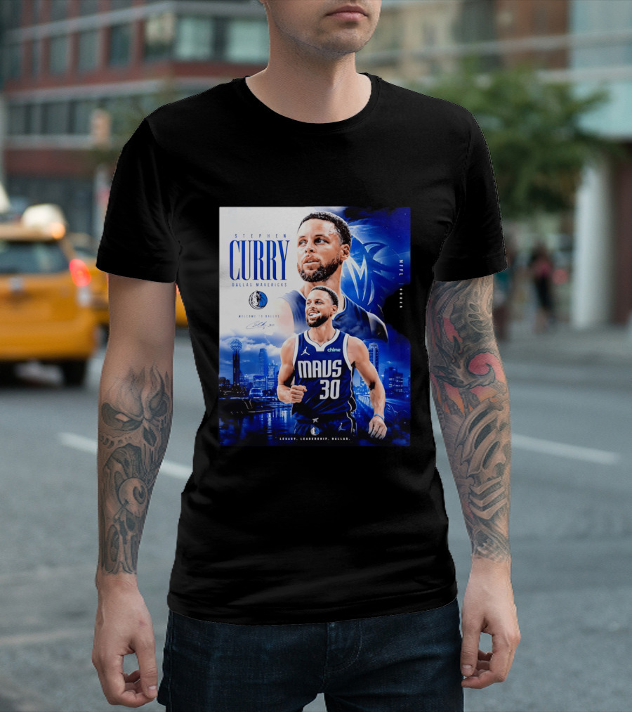 Stephen Curry Dallas Mavericks Welcome To Dallas Legacy Leadership Mavs 30 T-Shirt