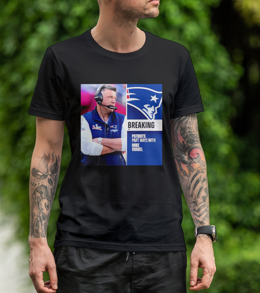 Breaking Patriots Part Ways Mike Vrabel T-Shirt