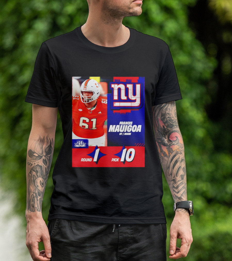 Round 1 Pick 10 NFL Draft 2026 Francis Mauigoa New York Giants Miami T-Shirt