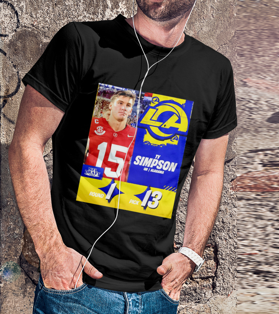Ty Simpson Los Angeles Rams NFL Draft 2026 Round 1 Pick 13 Alabama T-Shirt