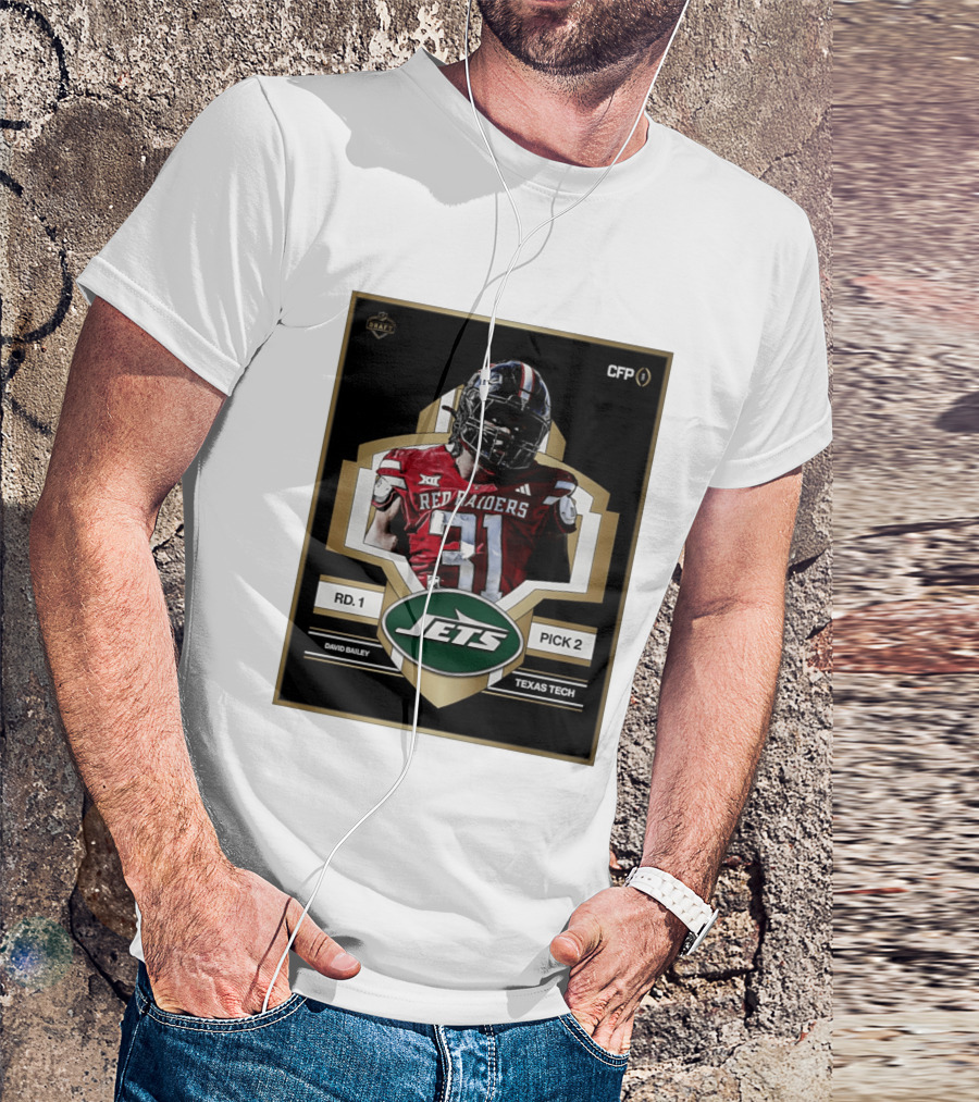 New York Jets Draft 2026 Texas Tech Red Raiders David Bailey Round 1 Pick 2 T-Shirt