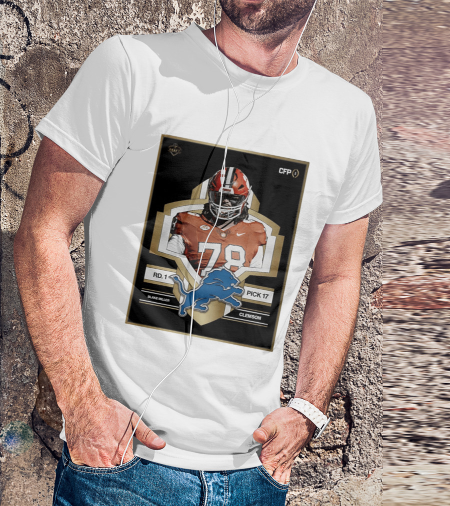 Detroit Lions NFL Draft 2026 Pick 17 Blake Miller Clemson Tigers Round 1 T-Shirt