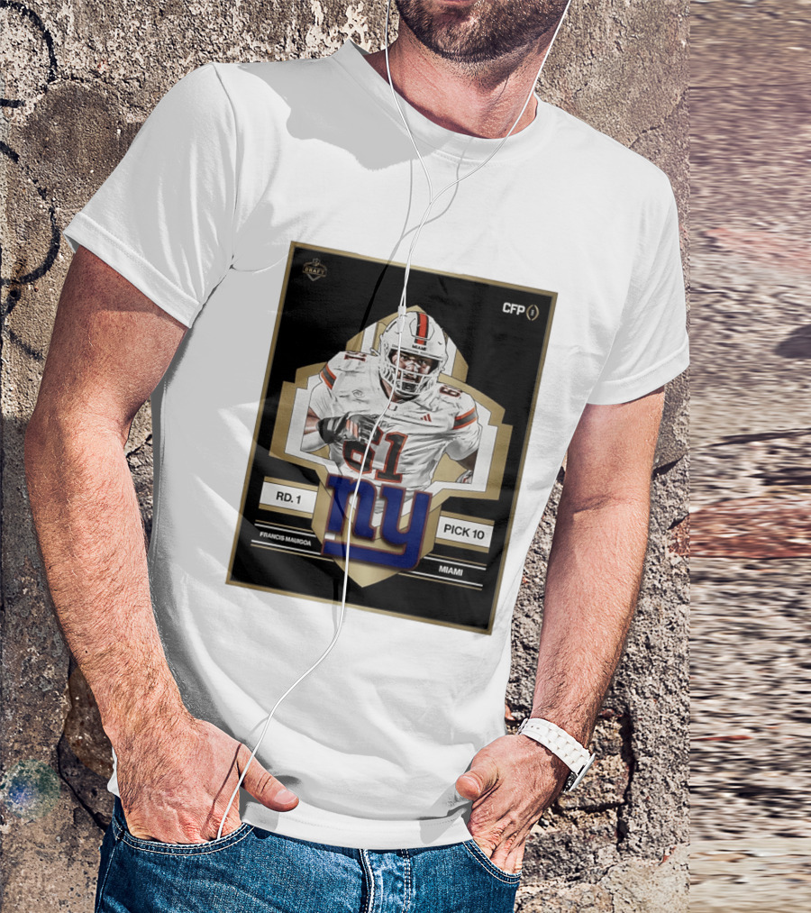 Francis Mauigoa Miami Round 1 Pick 10 New York Giants 2026 Draft T-Shirt