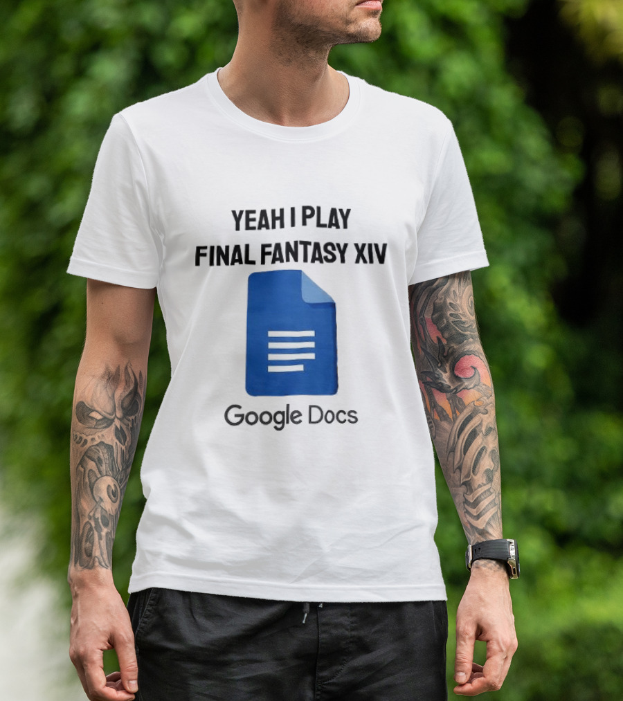 Yeah I Play Final Fantasy XIV Blue Google Docs T-Shirt