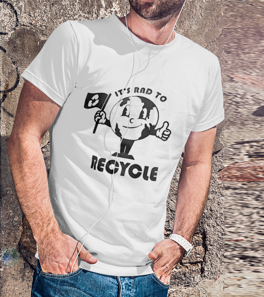 It's Rad To Recycle Earth Character With Flag And Thumbs Up T-Shirt