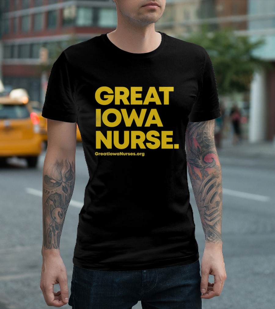 Great Iowa Nurse Greatiowanurses.org T-Shirt