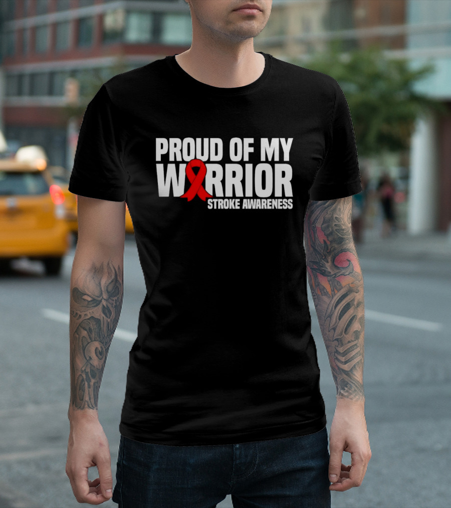 Proud Of My Warrior Red Ribbon Stroke Awareness Support T-Shirt