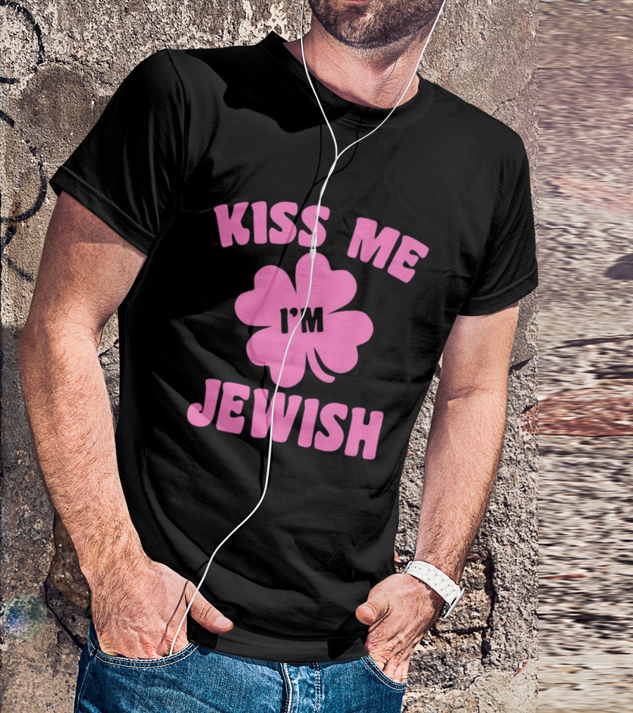 Kiss Me I'm Jewish Pink Shamrock St Patrick's Day T-Shirt