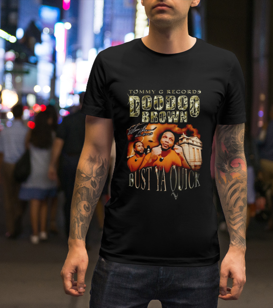 Tommy G Records Doo Doo Brown Bust Ya Quick T-Shirt