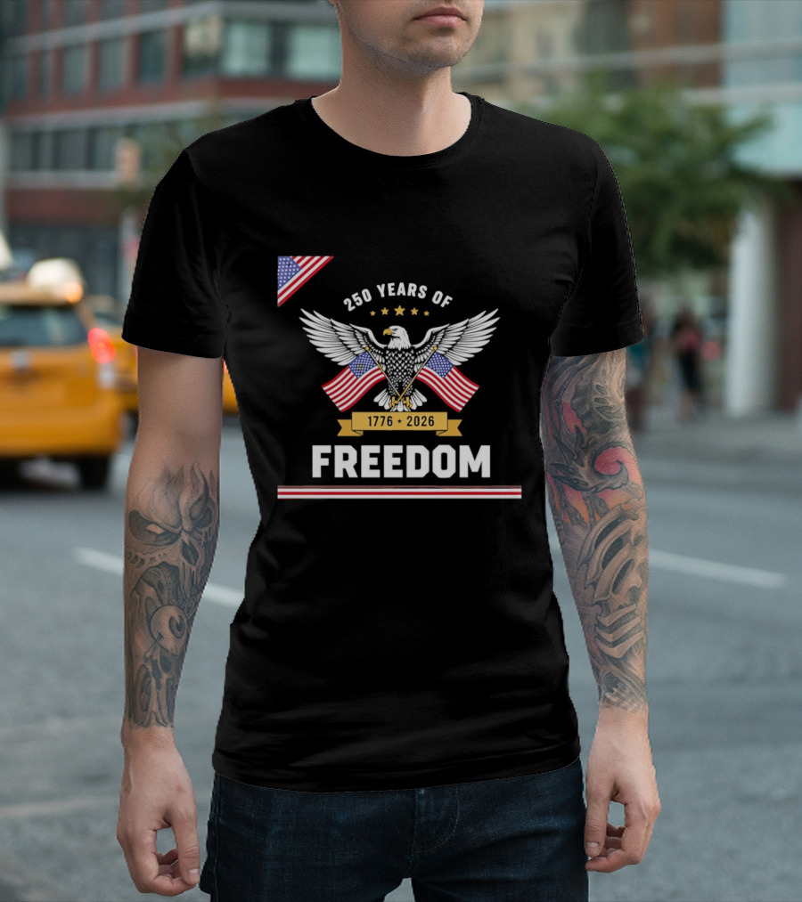 250 Years Of Freedom American Eagle 1776 2026 USA Flag Anniversary T-Shirt