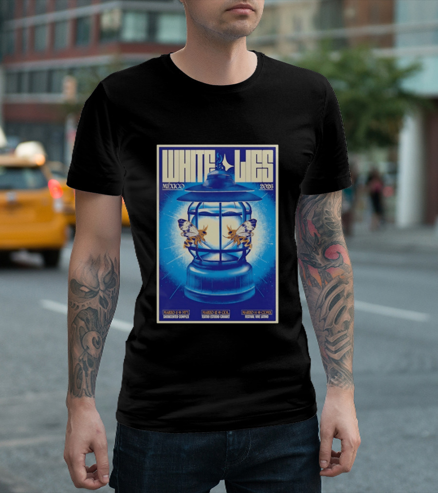White Lies Mexico 2026 Event Lantern Design March 11 14 Shows MTY GDL CDMX T-Shirt
