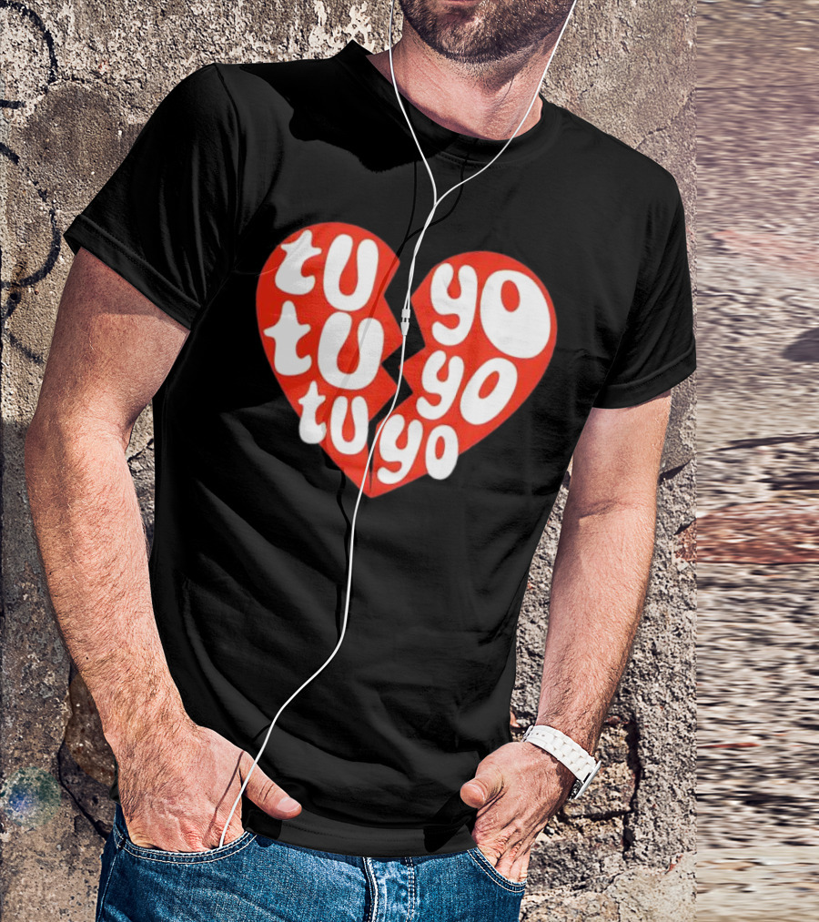 Tu Tu Tu Yo Yo Yo Heart Clave Especial T-Shirt