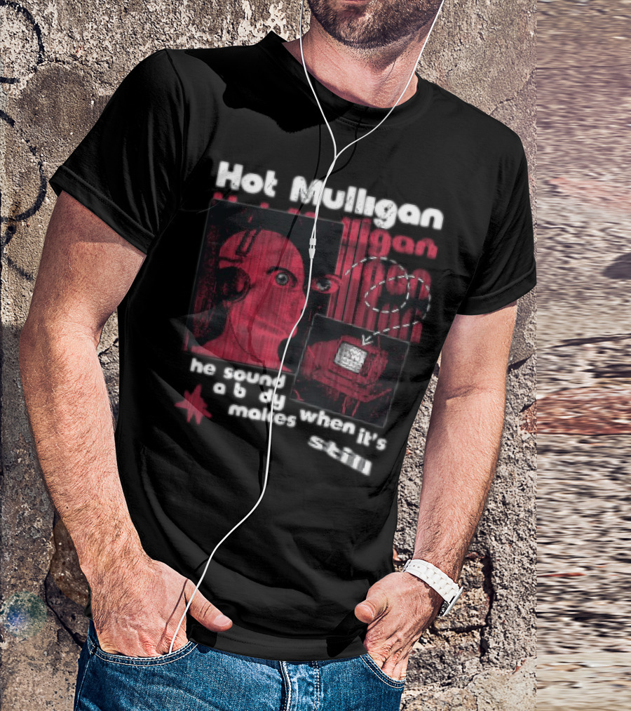 Hot Mulligan The Sound A Body Makes When It Still T-Shirt