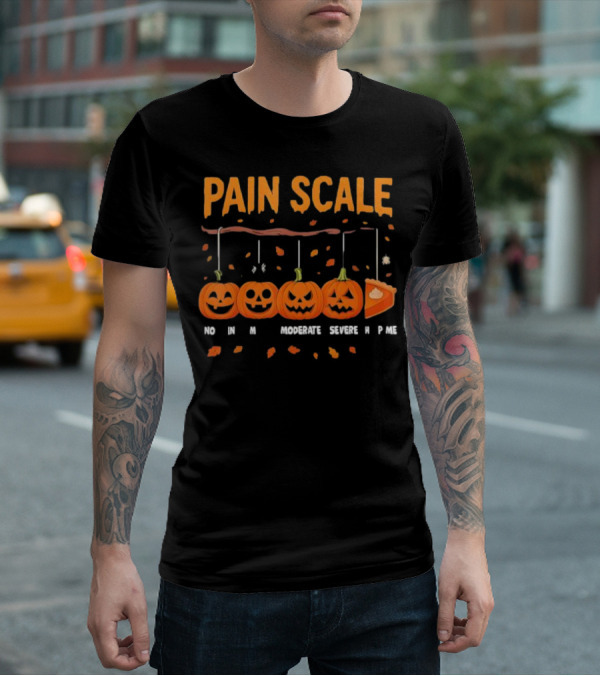 Pain Scale No Mild Moderate Severe Pie Pumpkin Halloween T-Shirt