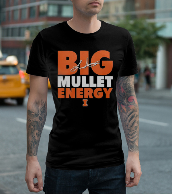 Big Mullet Energy Luke Altmyer University Of Illinois Signature T-Shirt
