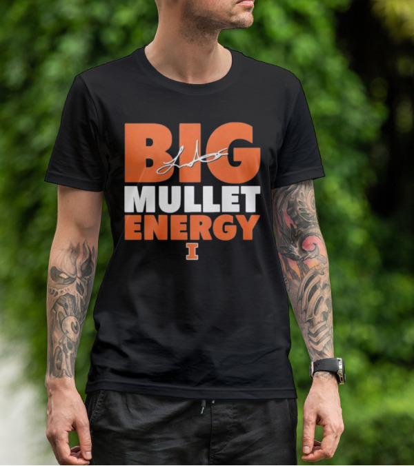 Big Mullet Energy Luke Altmyer University Of Illinois Signature T-Shirt