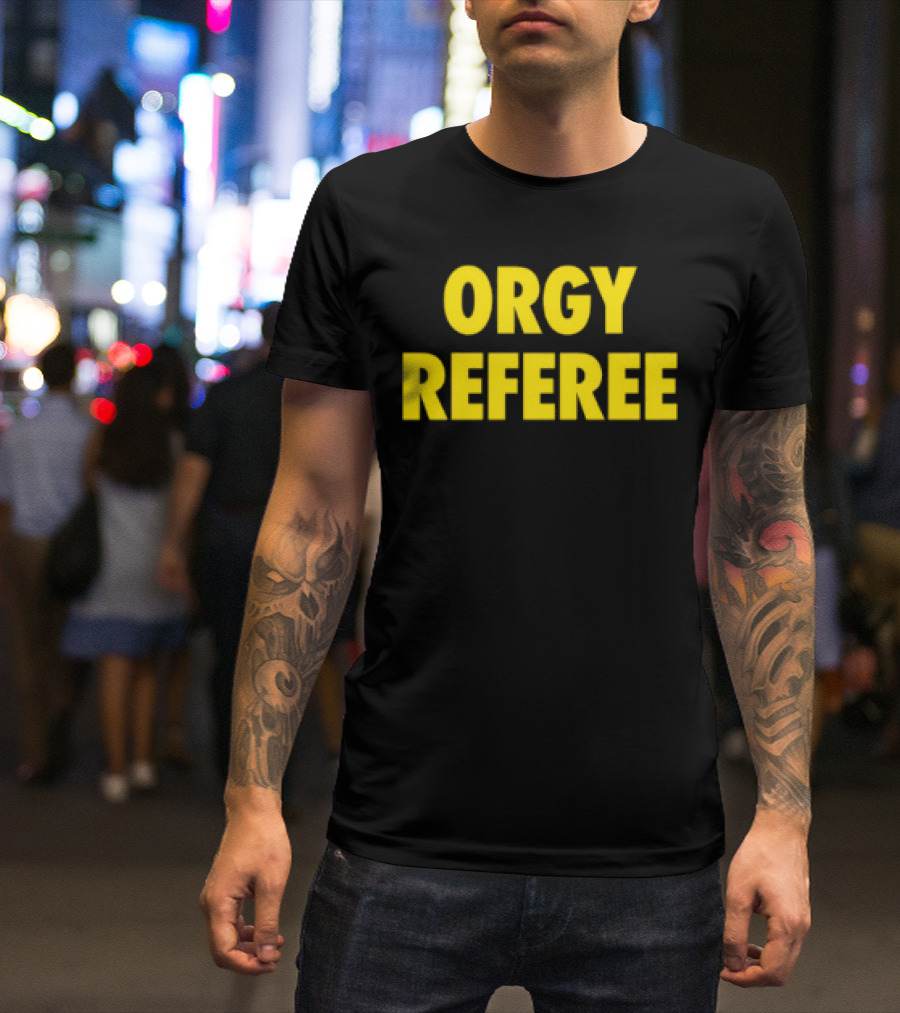 Orgy Referee Black Bold Yellow Text T-Shirt