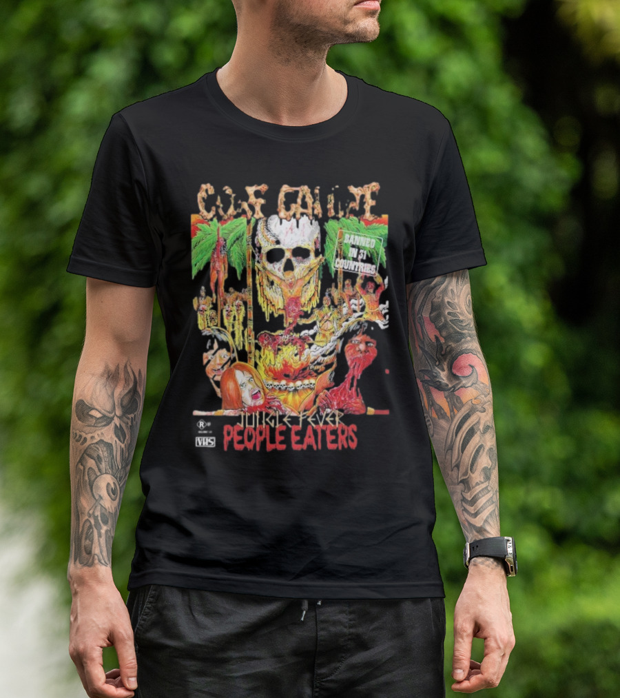 Gore Galore Banned In 31 Countries Jungle Fever People Eaters T-Shirt