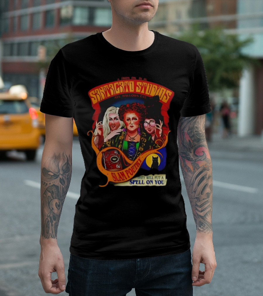 Snatched Studios All Hallows Eve Hocus Pocus Slam Poetry They Will Put a Spell on You T-Shirt