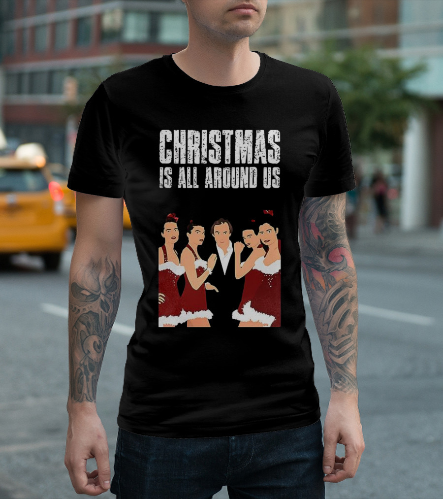 Christmas Is All Around Us Hugh Grant Love Actually T-Shirt