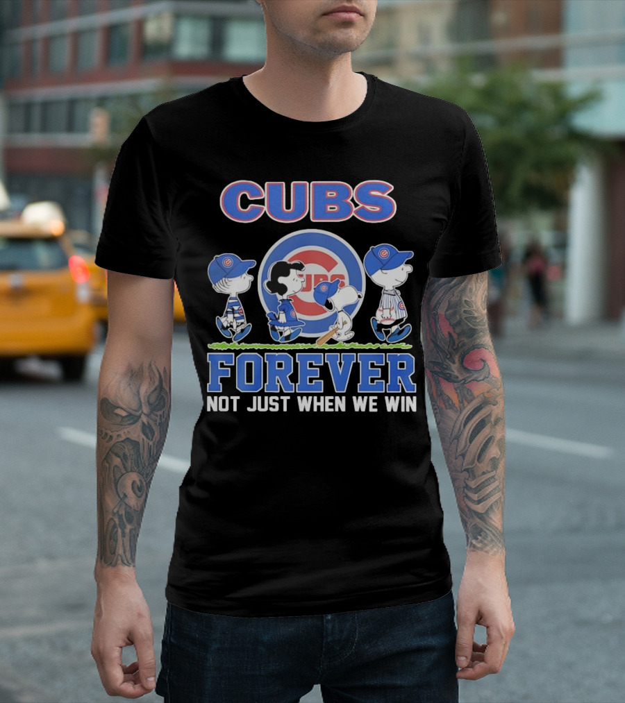 Cubs Forever Peanuts Comic Not Just When We Win T-Shirt