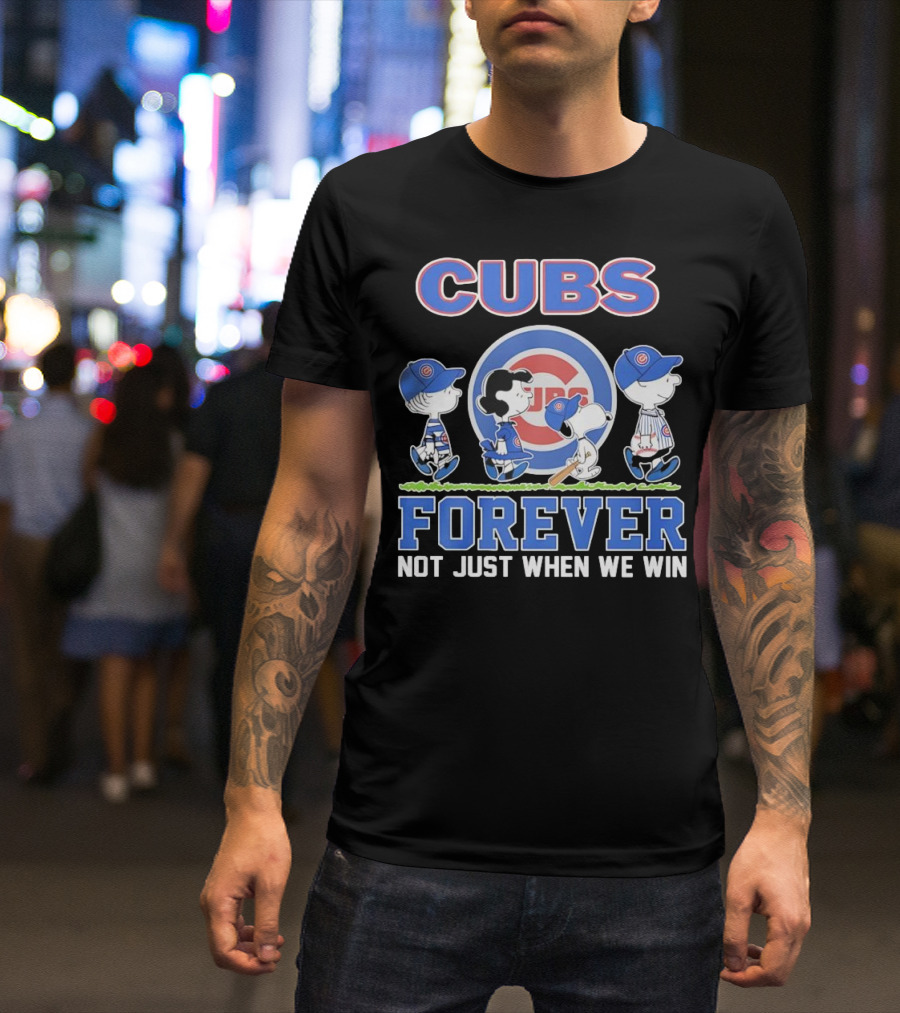 Cubs Forever Peanuts Comic Not Just When We Win T-Shirt