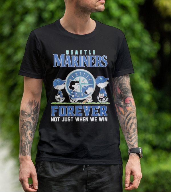 Peanuts Comic Seattle Mariners Charlie Brown Snoopy Lucy Forever Not Just When We Win T-Shirt