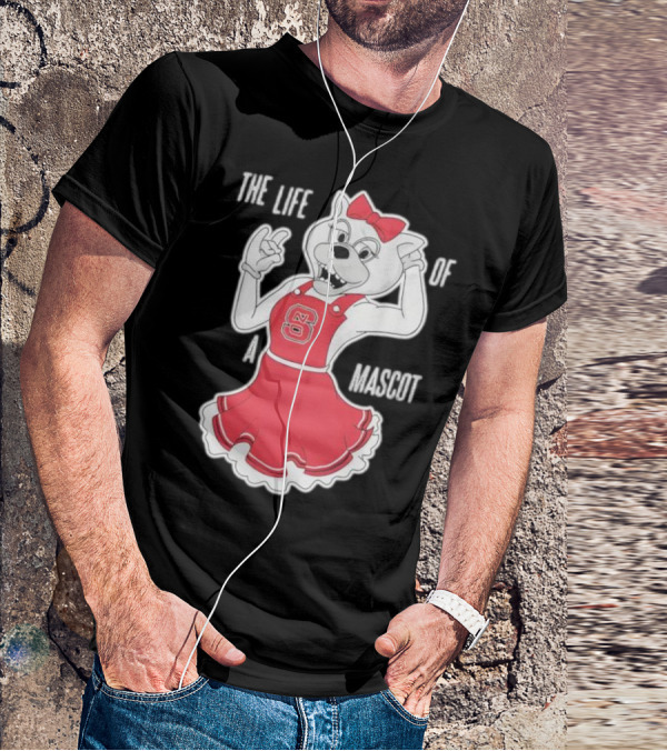 NC State Wolfpack The Life Of A Mascot Cheerful Character T-Shirt