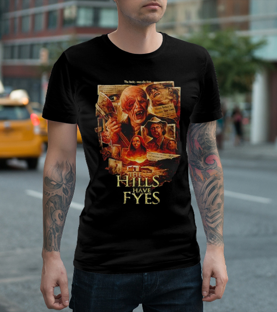 The Hills Have Eyes Horror with Mutants and Quotes T-Shirt