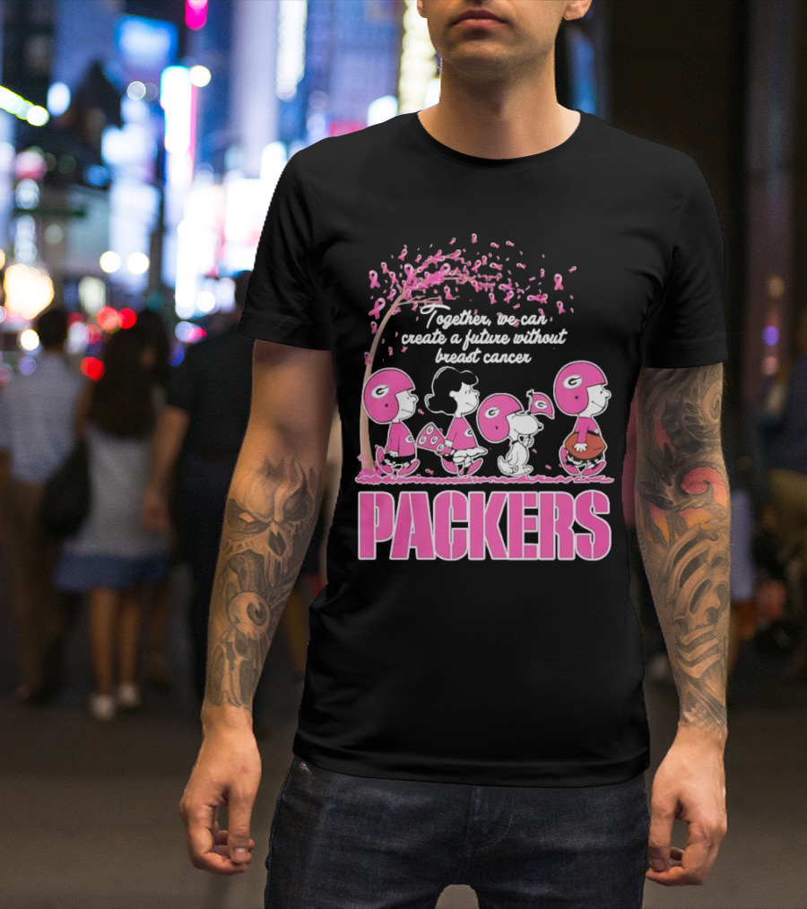 Together We Can Create A Future Without Breast Cancer Packers And Peanuts Collaboration T-Shirt