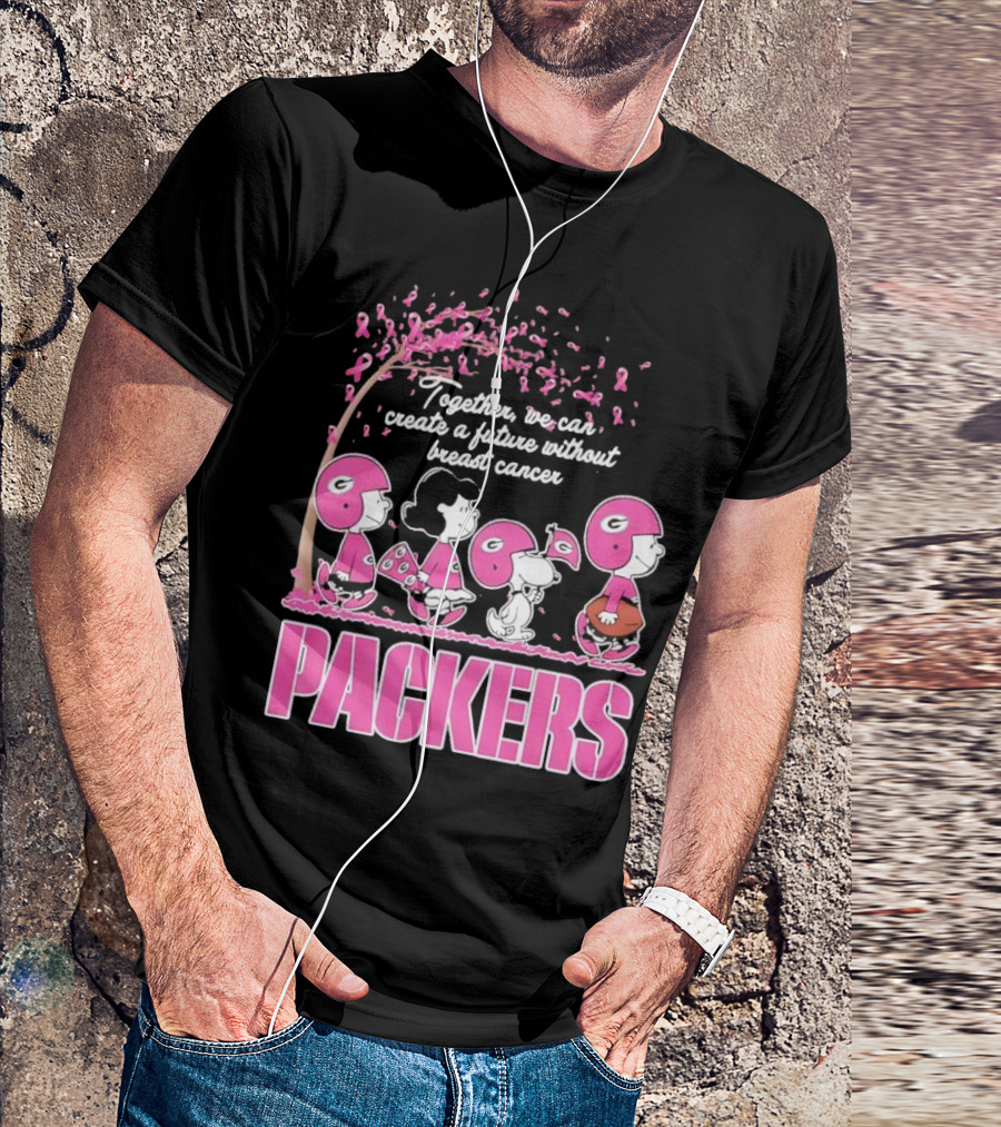 Together We Can Create A Future Without Breast Cancer Packers And Peanuts Collaboration T-Shirt