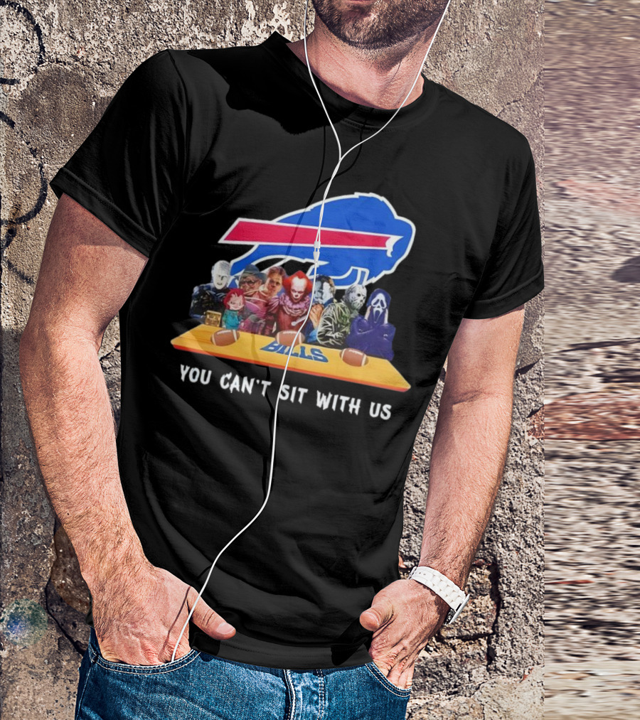Buffalo Bills Horror Crossover Halloween You Can't Sit With Us T-Shirt