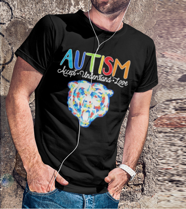 Chicago Bears Autism Accept Understand Love Puzzle Piece Bear T-Shirt