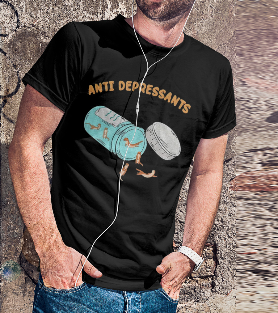 Anti Depressants Otter Pill Bottle Twist Fun T-Shirt