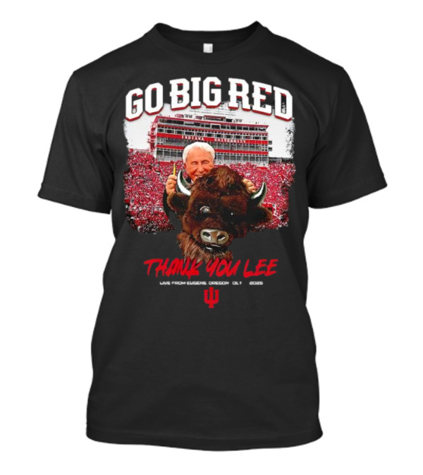 Go Big Red Indiana University Thank You Lee Corso T-Shirt
