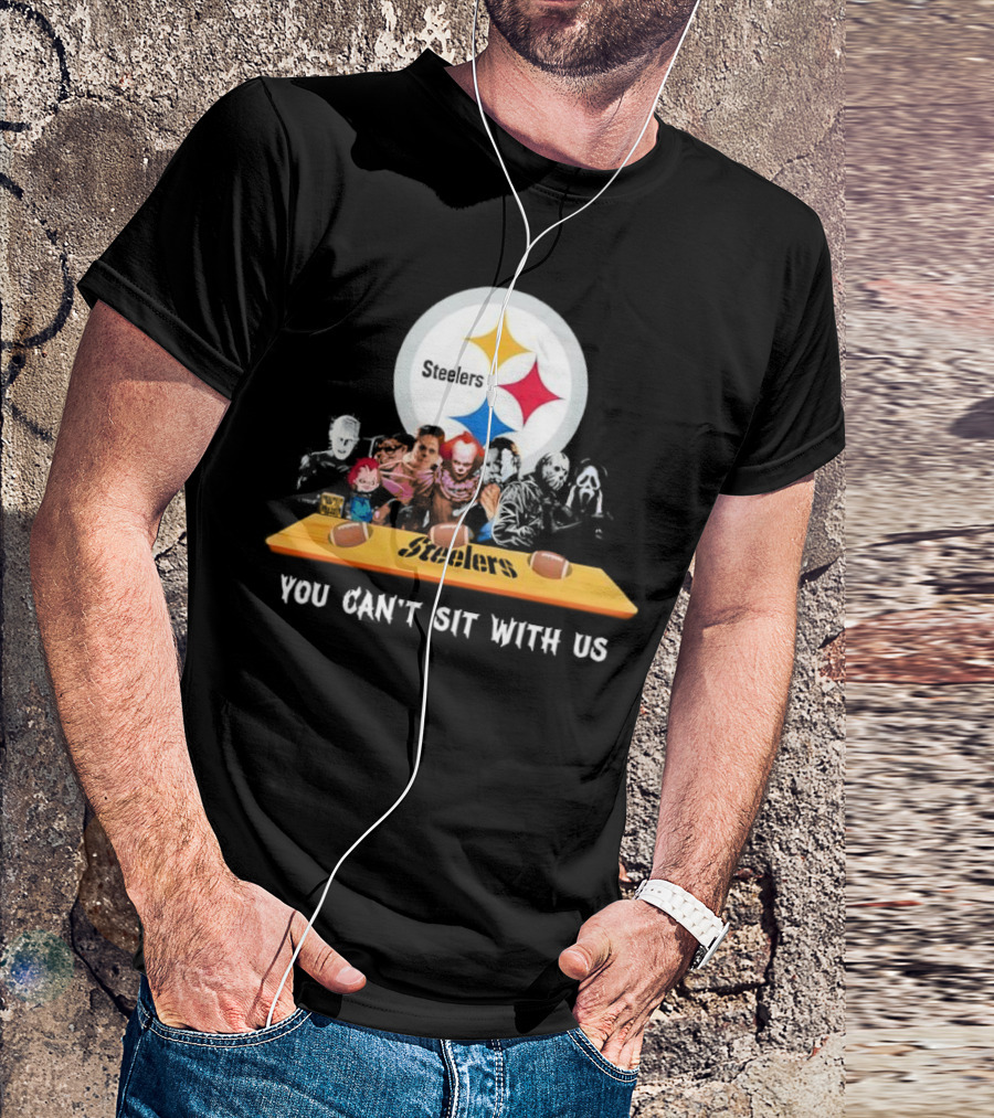 Pittsburgh Steelers Halloween Horror Movies You Can't Sit With Us T-Shirt