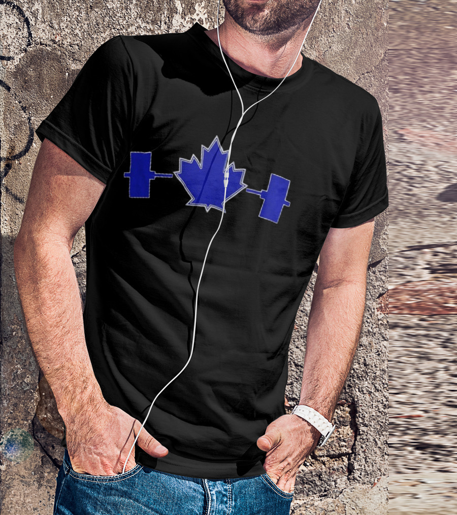Toronto Blue Jay Maple Leaf Strength With Weights T-Shirt