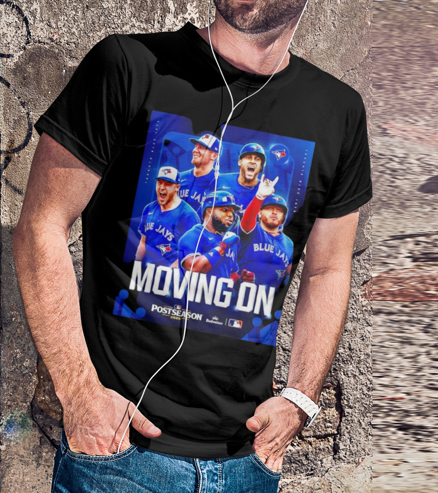 Toronto Blue Jays Moving On Postseason 2025 American League Championship Series T-Shirt