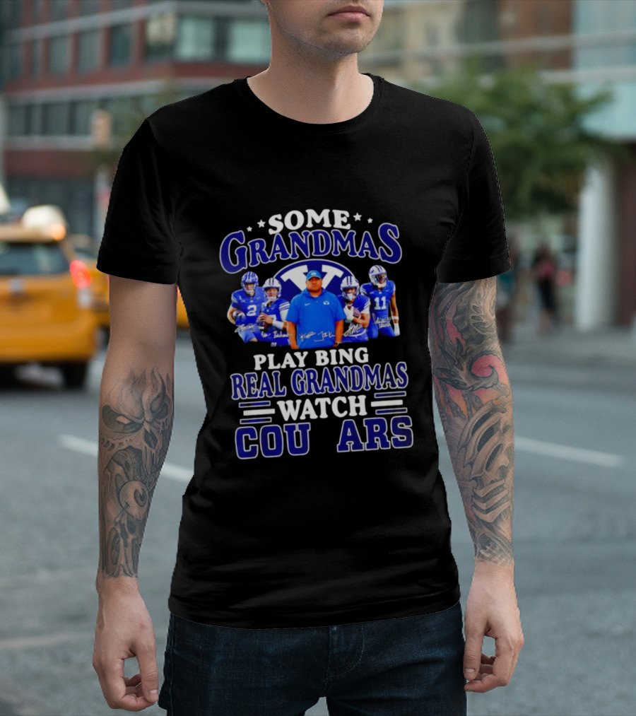 Some Grandmas Play Bingo Real Grandmas BYU Cougars Team Signatures T-Shirt
