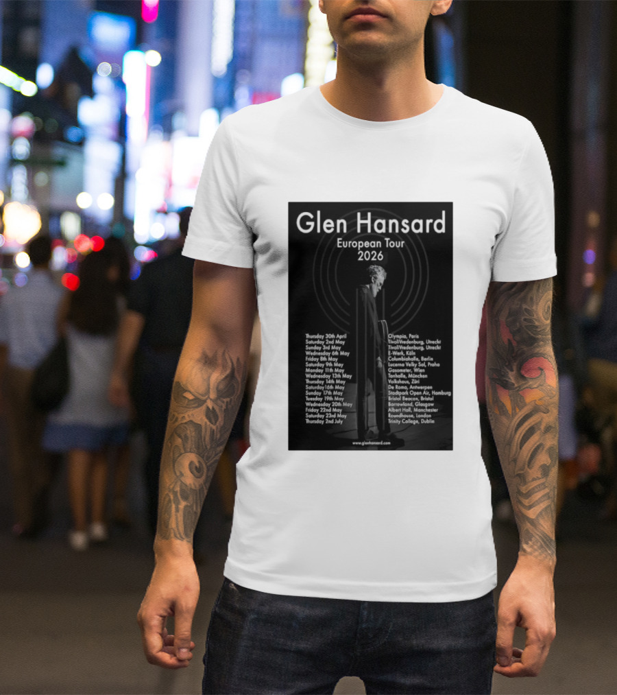 Glen Hansard European Tour 2026 Dates And Venues With Cities Including Paris Berlin Vienna Glasgow T-Shirt