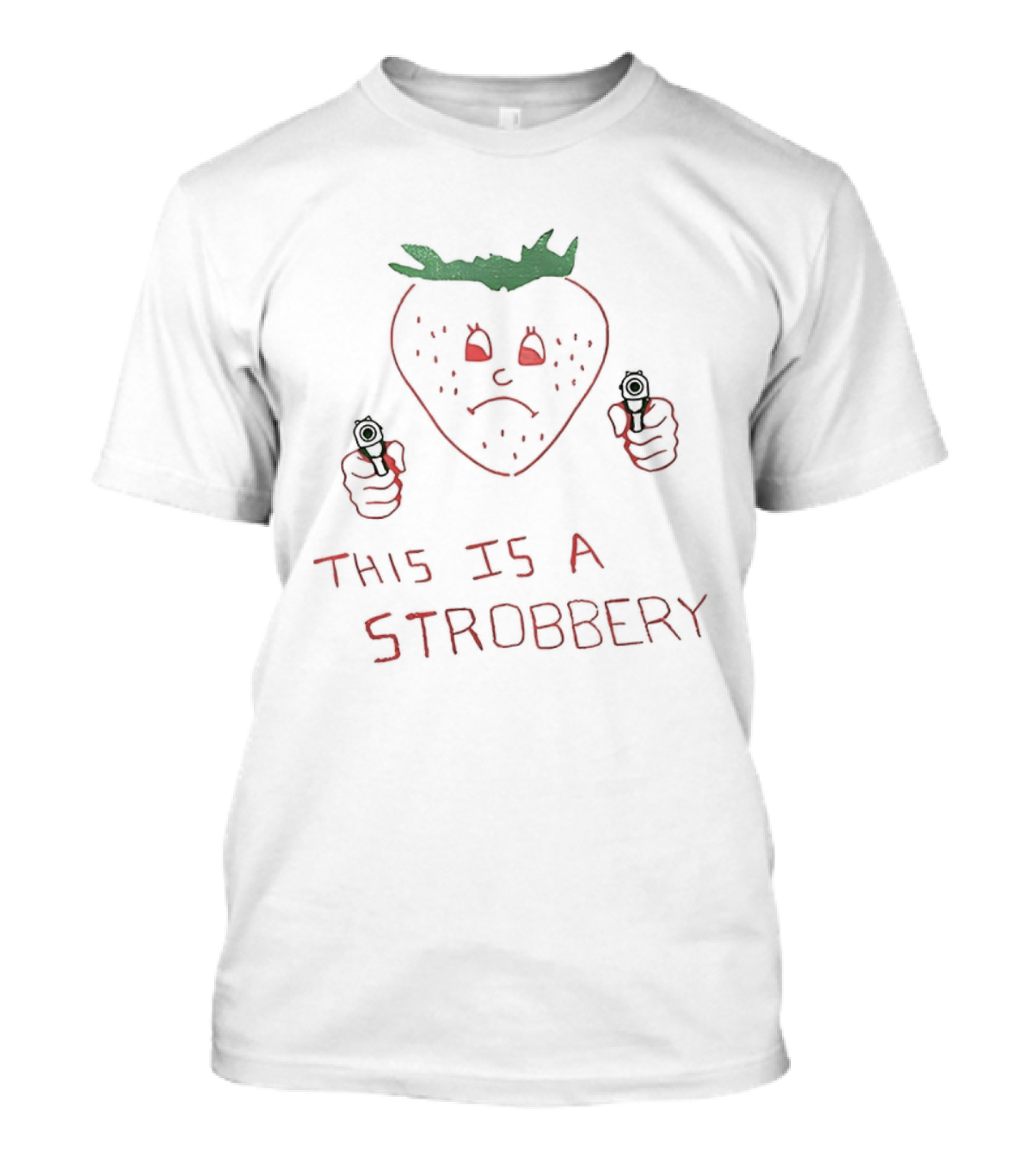 This Is A Stroberry Robbery Strawberry Pun T-Shirt