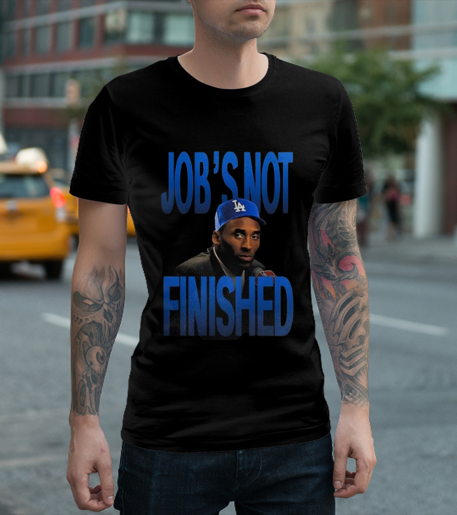 Job's Not Finished Kobe Los Angeles Dodgers 2025 Champions T-Shirt