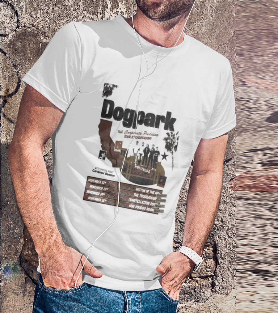 Dogpark The Corporate Pudding Tour California November 2025 Anaheim Mountain View San Francisco T-Shirt